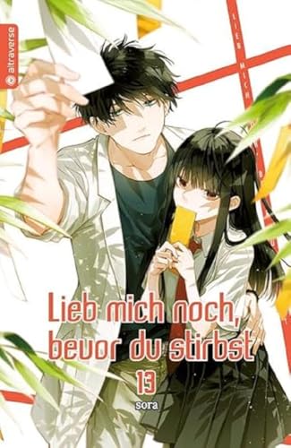 Lieb mich noch, bevor du stirbst 13 von Altraverse GmbH