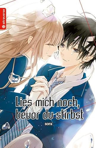 Lies mich noch, bevor du stirbst von Altraverse GmbH