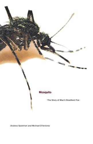 Mosquito: The Story of Man's Deadliest Foe von Hachette