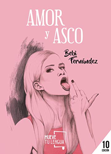 Amor y asco (Prosa Poética, Band 7) von -99999