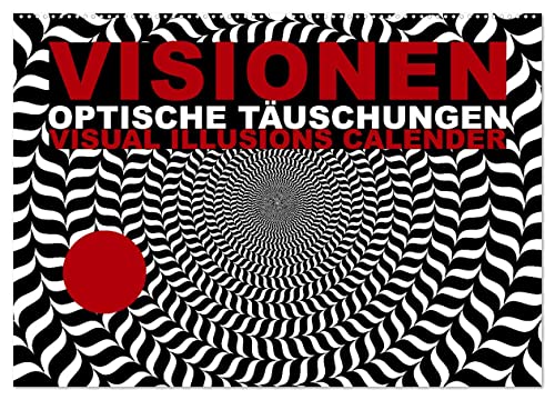 VISIONEN - optische Täuschungen (Wandkalender 2025 DIN A2 quer), CALVENDO Monatskalender