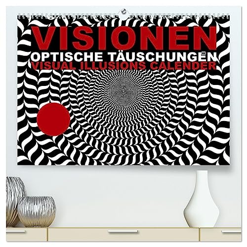 VISIONEN - optische Täuschungen (hochwertiger Premium Wandkalender 2025 DIN A2 quer), Kunstdruck in Hochglanz