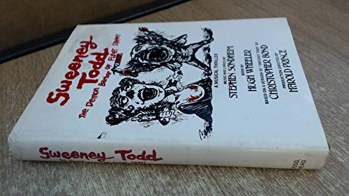 Sweeney Todd, the demon barber of Fleet Street: A musical thriller