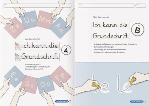 Ich kann die Grundschrift Teil A und Teil B: 2 Lernhefte zur Grundschrift im Set - Buchstabenheft - Schreiblehrgang - Übungsheft (Mein Sternchenheft)