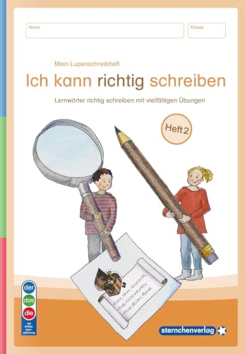 Mein Lupenschreibheft 2 - Ich kann richtig schreiben - Ausgabe mit Artikelkennzeichnung (DaZ): - Lernwörter richtig schreiben mit vielfältigen Übungen Mein Lupenschreibheft 2 - Ich kann richtig schreiben - Ausgabe mit Artikelkennzeichnung (DaZ): - Lernwörter richtig schreiben mit vielfältigen Übungen