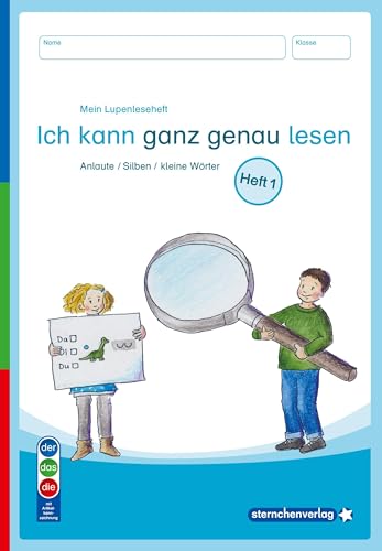 Mein Lupenleseheft 1 - Ich kann ganz genau lesen - Ausgabe mit Artikelkennzeichnung (DaZ): Anlaute / Silben / kurze Wörter