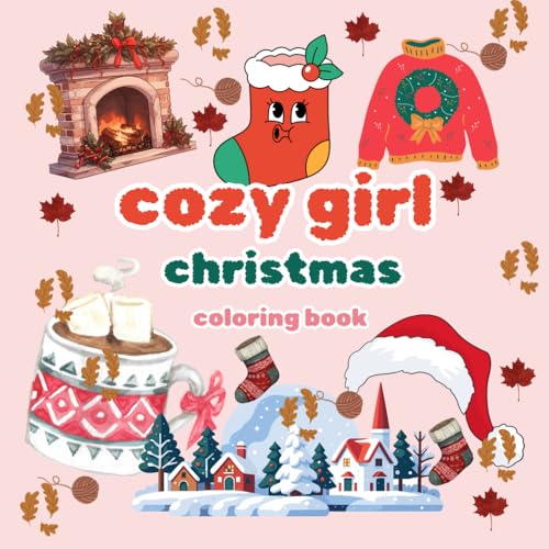 cozy girl christmas coloring book: cozy girl christmas von Independently published