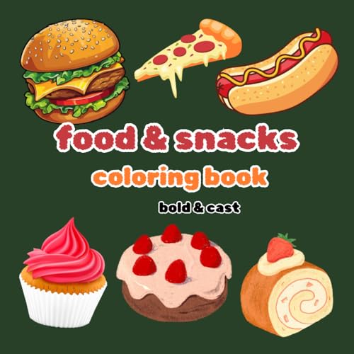 food & snacks coloring book: coloring book von Independently published