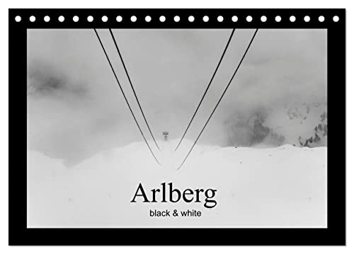 Arlberg black and white (Tischkalender 2024 DIN A5 quer), CALVENDO Monatskalender von CALVENDO
