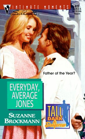 Everyday, Average Jones (Tall, Dark and Dangerous, Band 4)
