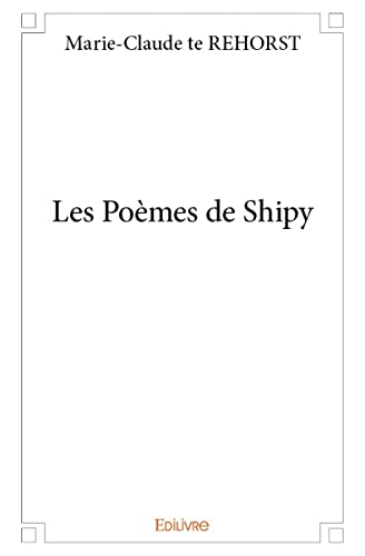 Les Poèmes de Shipy Les Poèmes de Shipy von Edilivre