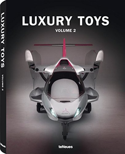 Luxury Toys Vol. 2 von teNeues Verlag