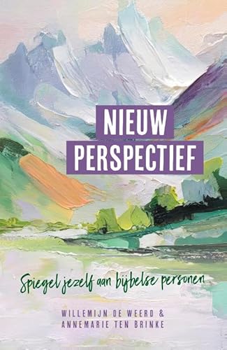 Nieuw perspectief: Spiegel jezelf aan bijbelse personen von Sestra