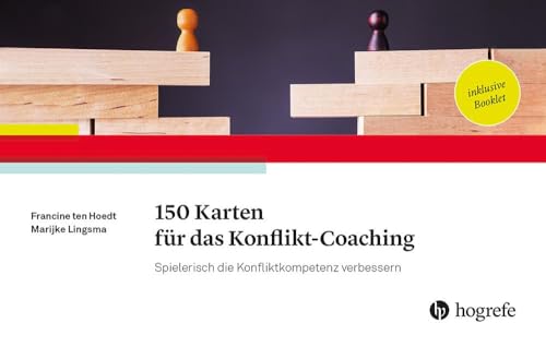 150 Karten für das Konflikt-Coaching: Spielerisch die Konfliktkompetenz verbessern von Hogrefe Verlag