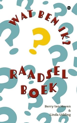 Wat ben ik?: Raadselboek von Uitgeverij Boekscout