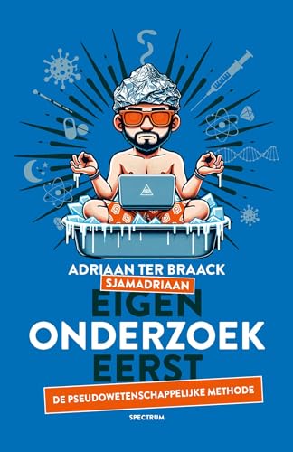 Eigen onderzoek eerst: de pseudowetenschappelijke methode von Spectrum