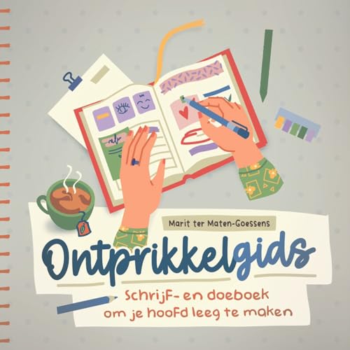 Ontprikkelgids: Schrijf-en doeboek om je hoofd leeg te maken Ontprikkelgids: Schrijf-en doeboek om je hoofd leeg te maken von Ark Media