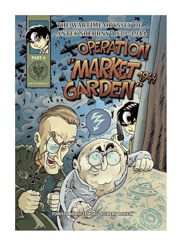 Operation: The Wartime Odyssey of Antek Srebrny 1939-1944, part 6
