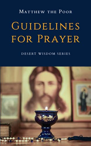 Guidelines for Prayer (Desert Wisdom)