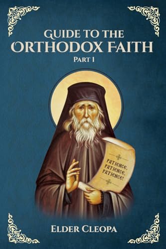 Guide to the Orthodox Faith Part 1 von Lulu