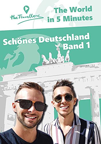 The World in 5 Minutes ― theTravellers: Schönes Deutschland ― Band 1