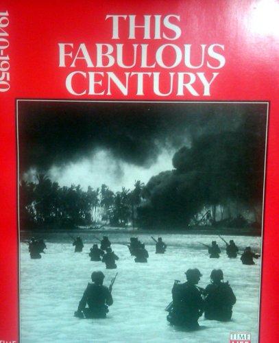 This Fabulous Century: 1940-1950 by Time-Life Books (1985-05-03)