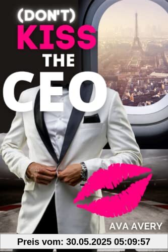 (Don't) Kiss the CEO: Boss gegen Boss Sport Romance (Titan Racing, Band 4)