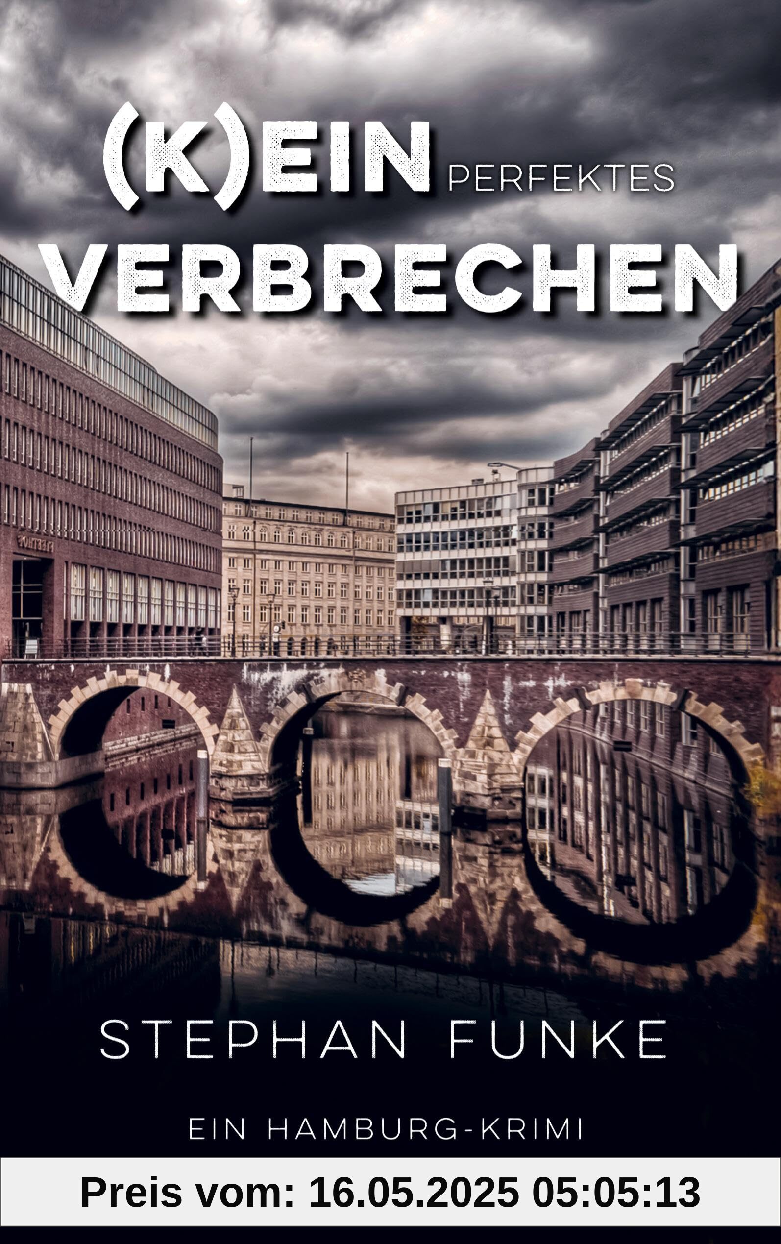 (K)ein perfektes Verbrechen: Ein Hamburg-Krimi