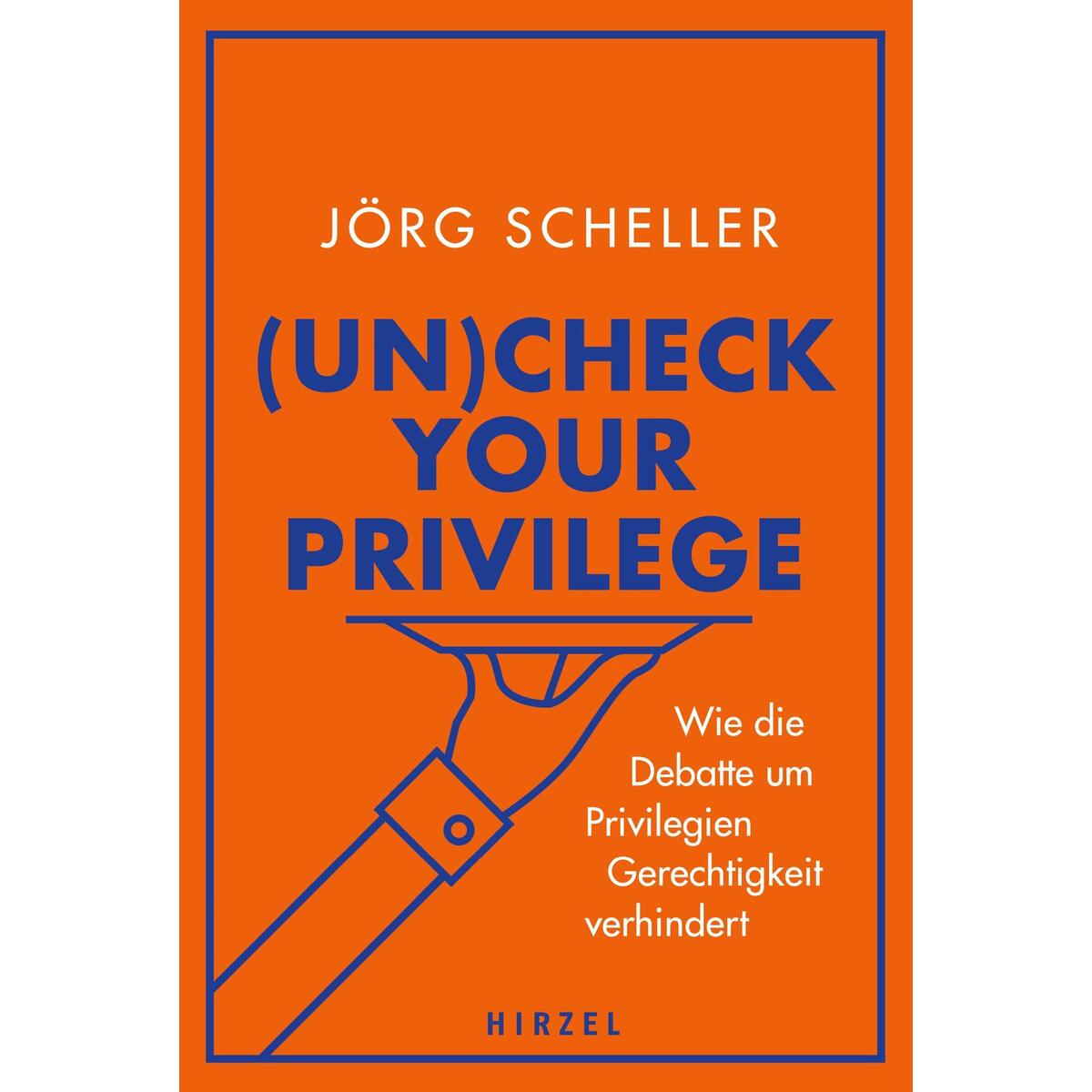 (Un)check your privilege von Hirzel S. Verlag