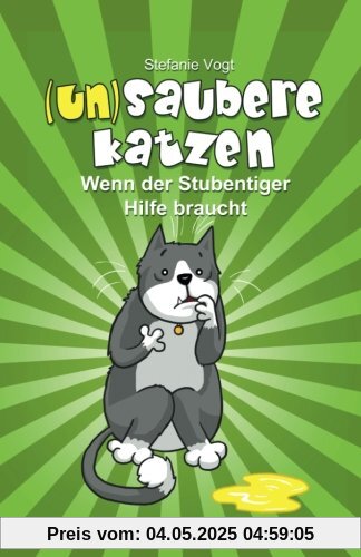(un)saubere Katzen: Wenn der Stubentiger Hilfe braucht