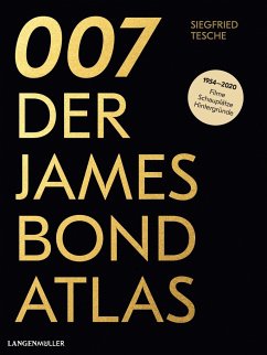 007. Der James Bond Atlas von Langen/Müller