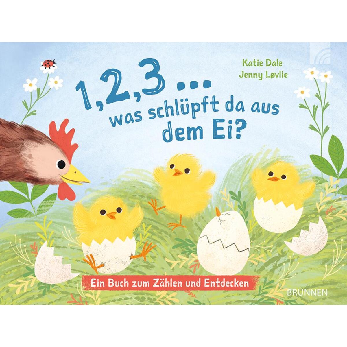 1, 2, 3 ... was schlüpft da aus dem Ei? 1, 2, 3 ... was schlüpft da aus dem Ei? von Brunnen-Verlag GmbH