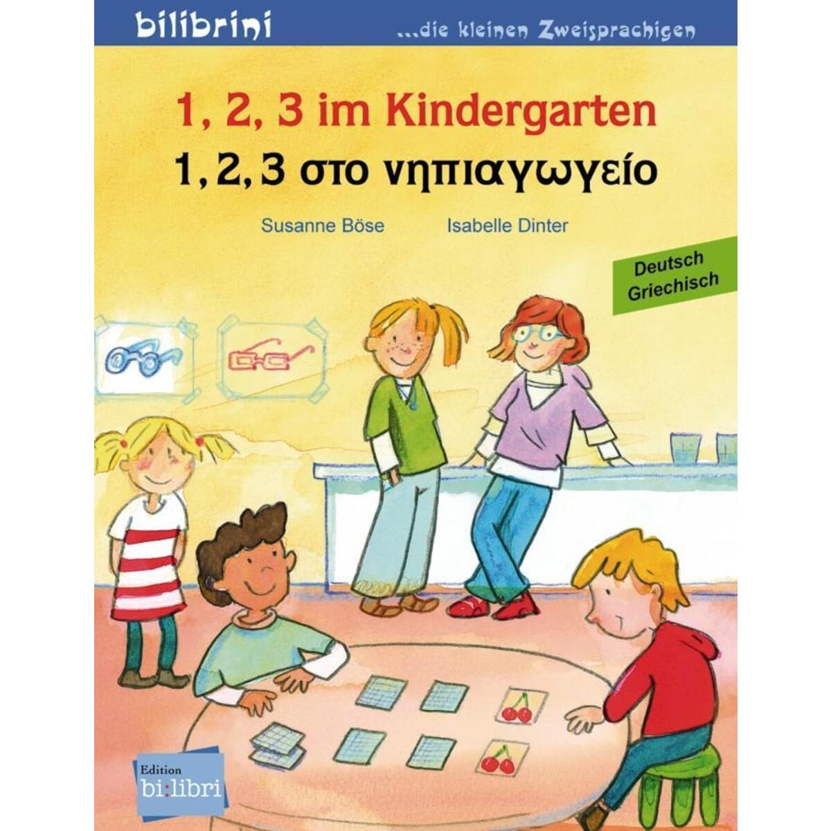 1, 2, 3 im Kindergarten. Kinderbuch Deutsch-Griechisch von Hueber Verlag GmbH
