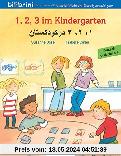 1, 2, 3 im Kindergarten: Kinderbuch Deutsch-Persisch/Farsi