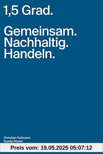 1,5 Grad. Gemeinsam. Nachhaltig. Handeln.
