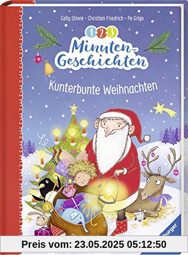 1-2-3 Minutengeschichten: Kunterbunte Weihnachten (Vorlese- und Familienbücher)