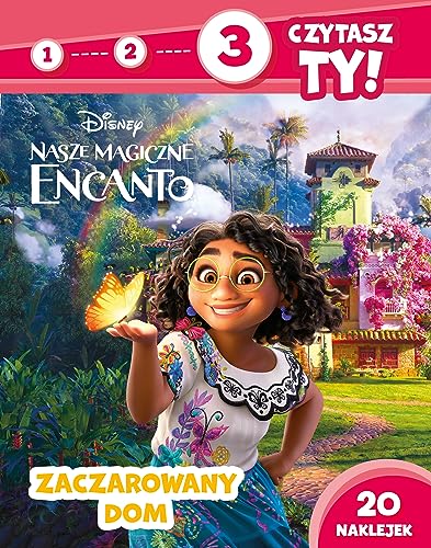 1 2 3 czytasz ty! Poziom 3 Zaczarowany dom Disney Nasze magiczne Encanto von Olesiejuk