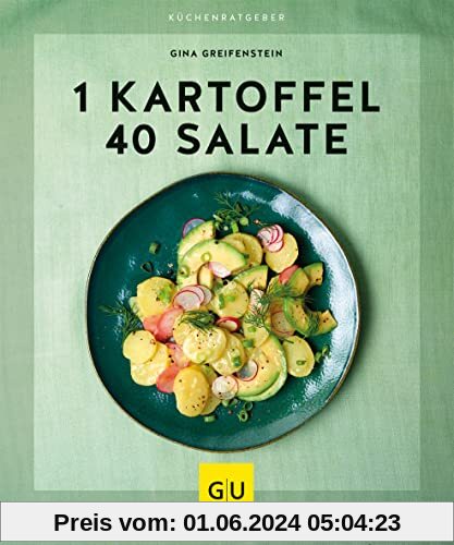 1 Kartoffel - 40 Salate (GU KüchenRatgeber)
