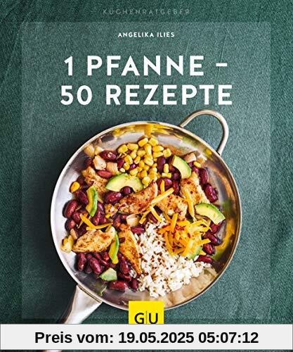 1 Pfanne - 50 Rezepte (GU KüchenRatgeber)