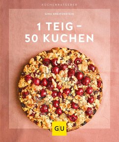 1 Teig - 50 Kuchen von Gräfe & Unzer