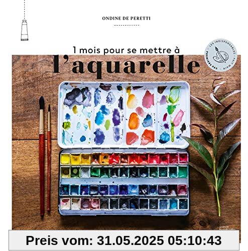 1 mois pour se mettre à l'aquarelle 1 mois pour se mettre à l'aquarelle