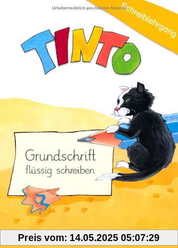 1./2. Schuljahr - Grundschrift flüssig schreiben: Schreiblehrgang 1./2. Schuljahr - Grundschrift flüssig schreiben: Schreiblehrgang
