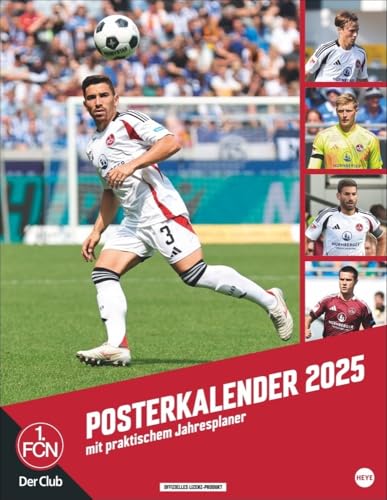 1. FC Nürnberg Posterkalender 2025: Fotokalender groß mit den besten Spielerfotos des Vereins. Wandkalender 2025. 34 x 44 cm. Hochformat. (Bundesliga Kalender Heye)