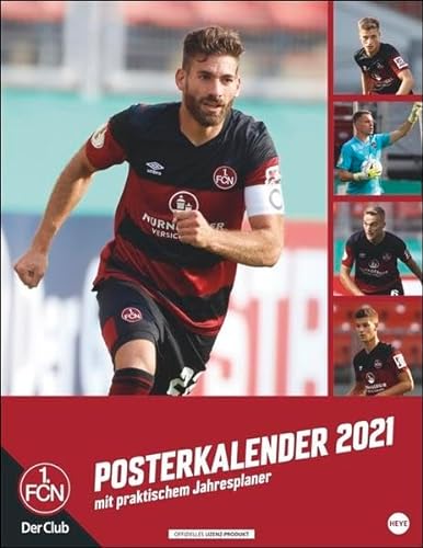1. FC Nürnberg Posterkalender Kalender 2021: Mit praktischem Jahresplaner von Heye