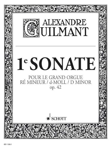 1. Sonate: Symphonie d-Moll. op. 42/1. Orgel.