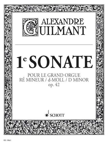 1. Sonate: Symphonie d-Moll. op. 42/1. Orgel.