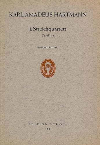 1. Streichquartett: "Carillon". Streichquartett. Studienpartitur. 1. Streichquartett: "Carillon". Streichquartett. Studienpartitur. von SCHOTT MUSIC GmbH & Co KG, Mainz
