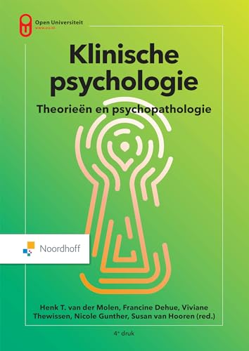 1: Theorieën en psychopathologie (Klinische psychologie: theorieën en psychopathologie) von Noordhoff Uitgevers
