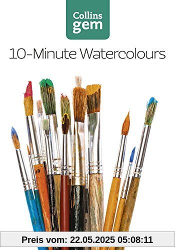 10-Minute Watercolours (Collins Gem)