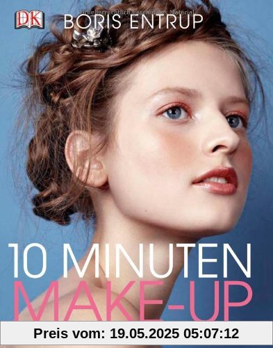 10 Minuten Make-up: 50 komplette Looks, Step-by-Step